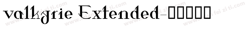 valkyrie Extended字体转换